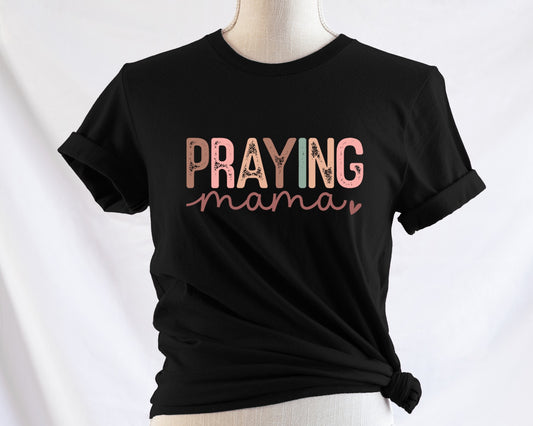 Praying mama t-shirt | Mom Apparel